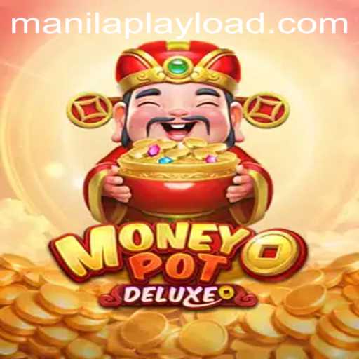 Discover the Exciting World of MoneyPotDELUXE with ManilaPlay